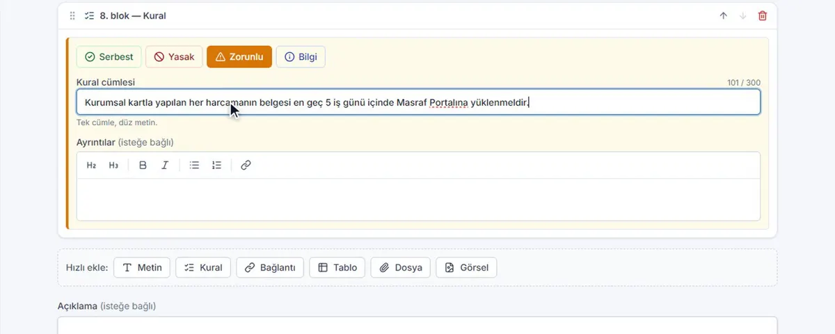 Kural bloğu düzenleyicisi: Serbest, Yasak, Zorunlu ve Bilgi seçenekleri